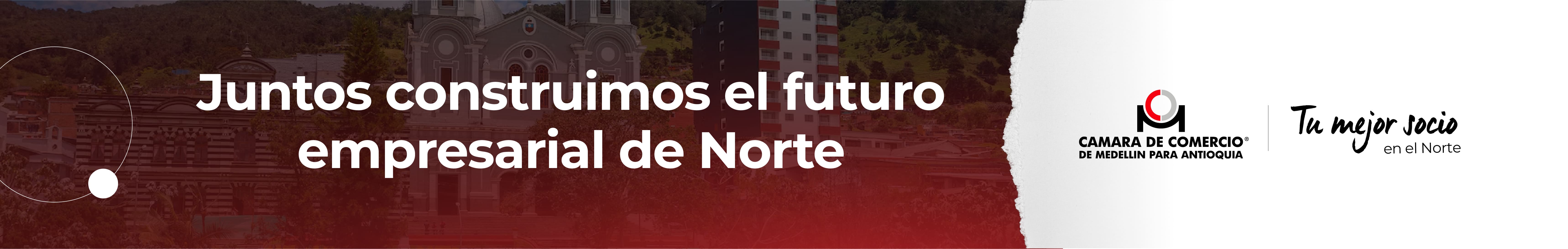 Juntos construimos el futuro empresarial del Norte